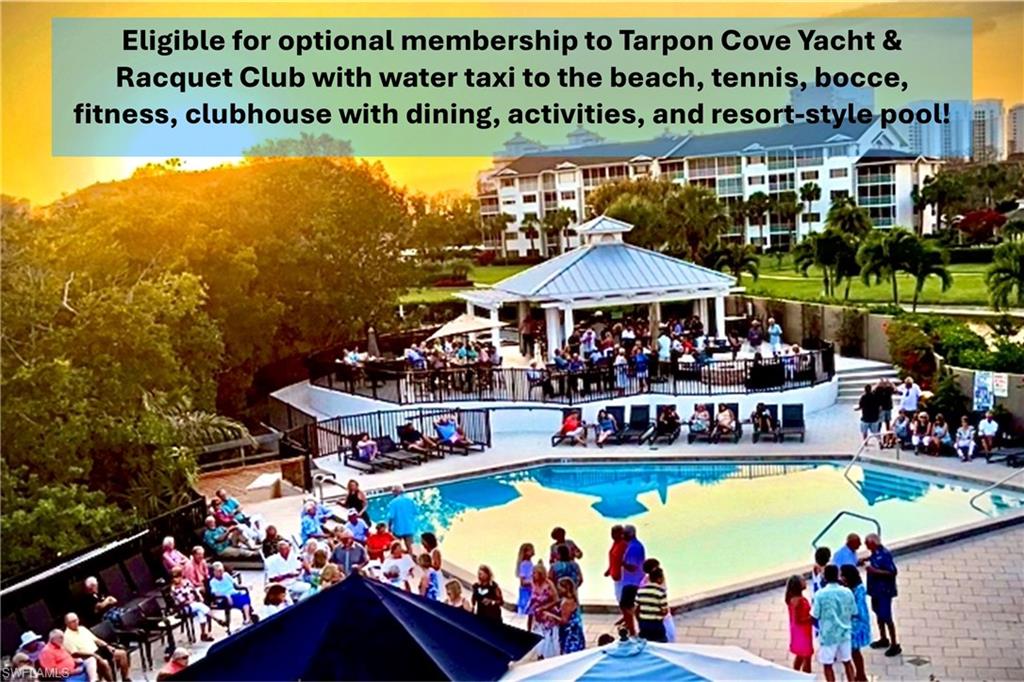 Eligible for optional membership to Tarpon Cove Yacht & Racquet Club with water taxi to the beach, tennis, bocce, fitness, clubhouse with dining, activities, and resort-style pool!